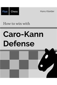 How to win with Caro-Kann Defense
