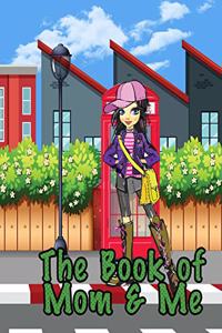 Book of Mom and Me