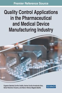 Quality Control Applications in the Pharmaceutical and Medical Device Manufacturing Industry