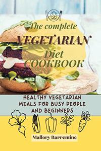 The Complete Vegetarian Diet Cookbook