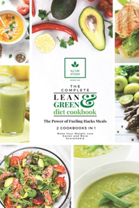 The Complete Lean and Green Diet Cookbook