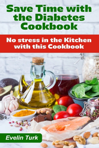 Save Time with the Diabetes Cookbook