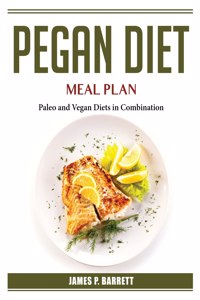Pegan Diet Meal Plan