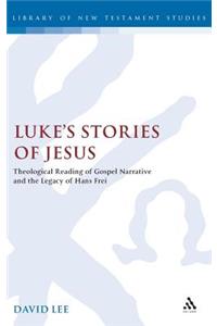 Luke's Stories of Jesus