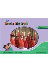 Jolly Music Big Book - Beginners