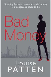 Bad Money