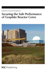 Securing the Safe Performance of Graphite Reactor Cores