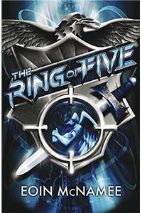 The Ring of Five: Book One in the Ring of Five Trilogy