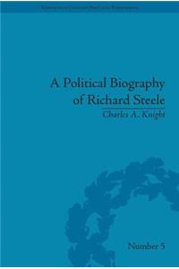 Political Biography of Richard Steele