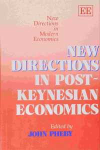New Directions in Post-Keynesian Economics