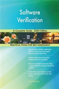 Software Verification A Complete Guide - 2020 Edition