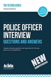 Police Officer Interview Questions and Answers (New Core Competencies)