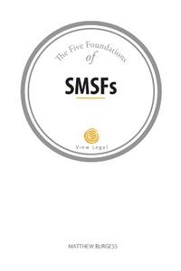 Five Foundations of SMSFs