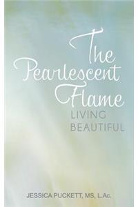 The Pearlescent Flame