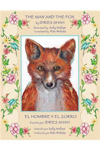 Man and the Fox -- El hombre y el zorro