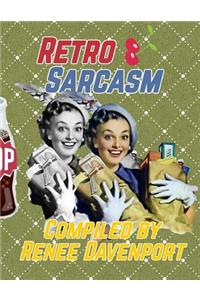 Retro Sarcasm
