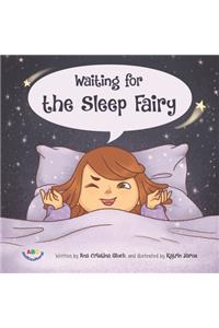 Waiting for the Sleep Fairy