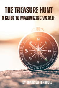 Treasure Hunt - a guide to maximizing wealth