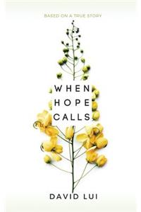 When Hope Calls