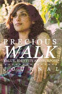 Precious Walk