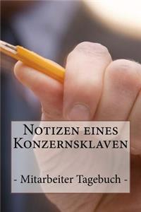 Notizen eines Konzernsklaven