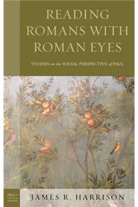 Reading Romans with Roman Eyes