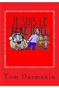 Je Suis Le Pere Noel
