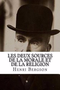 Les Deux Sources de la morale et de la religion