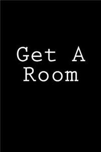 Get A Room
