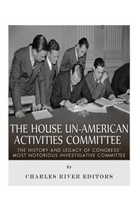 The House Un-American Activities Committee