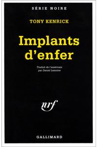 Implants D Enfer