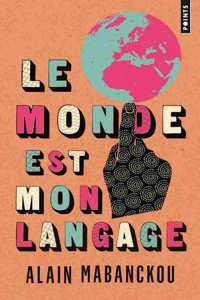 Le monde est mon langage