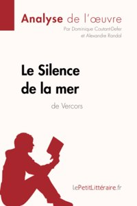 Silence de la mer de Vercors (Analyse de l'oeuvre)