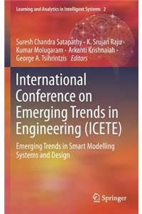 International Conference on Emerging Trends in Engineering (Icete)