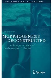 Morphogenesis Deconstructed