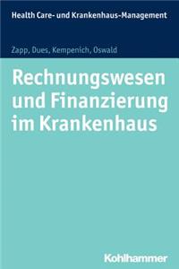 Rechnungswesen Und Finanzierung in Krankenhausern Und Pflegeeinrichtungen