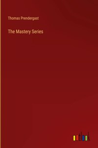 The Mastery Series