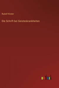 Schrift bei Geisteskrankheiten