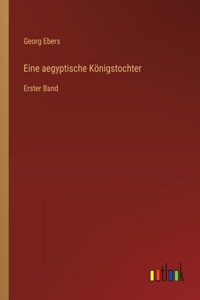 Eine aegyptische Königstochter