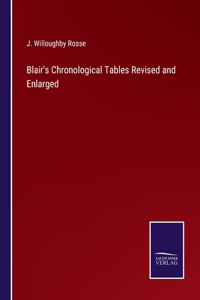 Blair's Chronological Tables Revised and Enlarged