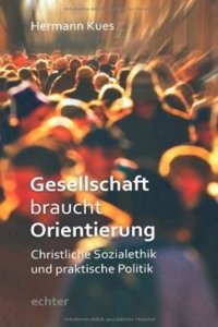 GESELLSCHAFT BRAUCHT ORIENTIERUNG