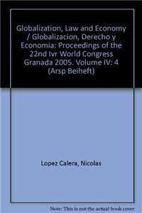 Globalization, Law and Economy / Globalizacion, Derecho Y Economia