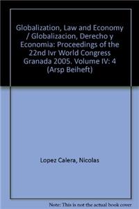 Globalization, Law and Economy / Globalizacion, Derecho Y Economia
