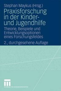 Praxisforschung in der Kinder- und Jugendhilfe