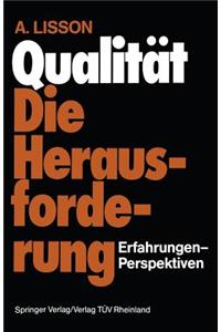 Qualität Die Herausforderung