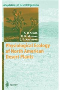 Physiological Ecology of North American Desert Plants