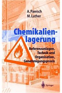 Chemikalienlagerung: Referenzanlagen, Technik Und Organisation, Genehmigungspraxis