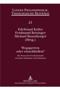Wegsperren Oder Einschliessen?