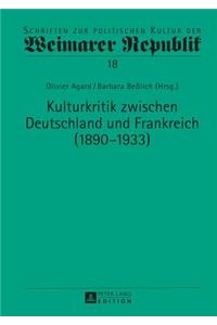 Kulturkritik Zwischen Deutschland Und Frankreich (1890-1933)