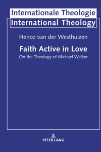 Faith Active in Love